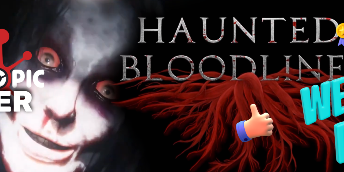 Haunted Bloodlines: Winner of IGC4